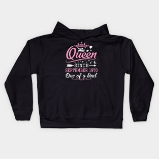 The Queen Since September 1970 One Of A Kind Happy Birthday 50 Years Old To Me You Kids Hoodie